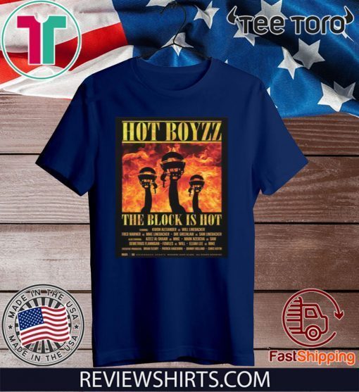 HOT BOYZZ THE BLOCK IS HOT SHIRT San Francisco 49ers For T-Shirt