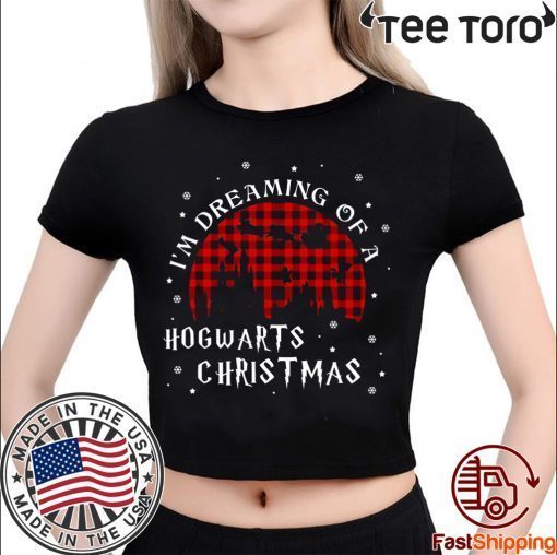 Harry Potter Christmas I'm Dreaming Of A Hogwarts Christmas Xmas T-Shirt