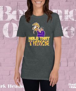 Hold That Tiger Offcial T-Shirt