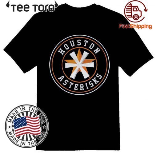 Houston Asterisks Shirt - Limited Edition