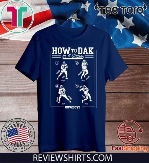 How To DAK In 4 Steps Offcial T-Shirt