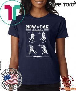 How To DAK In 4 Steps Tee Shirt