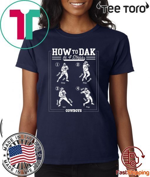 How To DAK In 4 Steps Tee Shirt