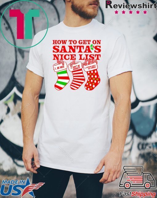 How To Get On Santa’s Nice List Epstein Didn’t Kill Himself Shirt