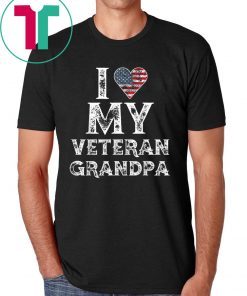 I Love My Veteran Grandpa Vintage Veteran's Day Shirt