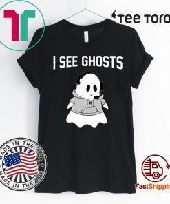 I SEE GHOSTS SHIRT - OFFCIAL TEE