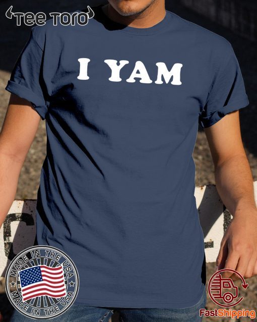 I yam Offcial T-Shirt