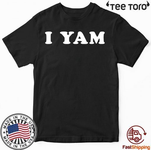 I yam Offcial T-Shirt