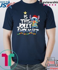 Is this jolly enough stitch christmas light Tee Shirt