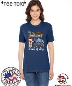 It's a Hallmark Christmas Movie Coors Kind Of Day 2020 T-Shirt