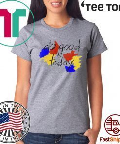 JERMBOT DO GOOD TODAY SHIRT T-SHIRT