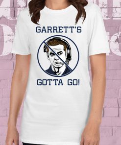 Jason Garrett’s Gotta Go Shirt - Offcial Tee