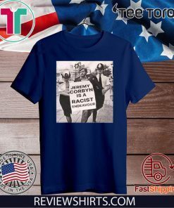 Jeremy Corbyn Is A Racist Endeavour Rachel Riley Shirt - Classic Tee