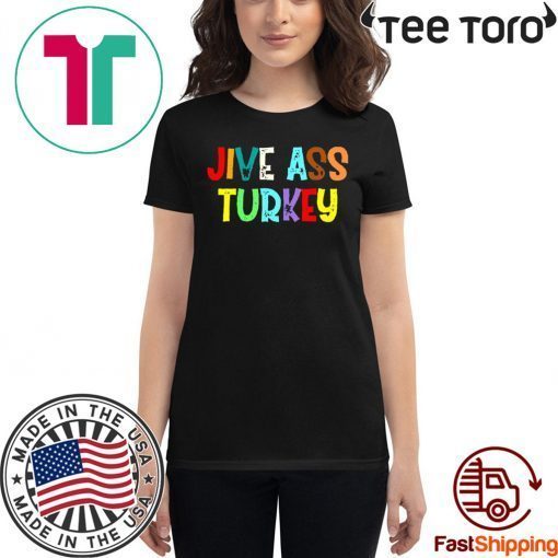 Jive ass turkey 2020 T-Shirt