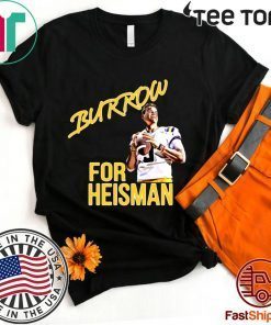Joe Burrow for Heisman LSU Offcial T-Shirt