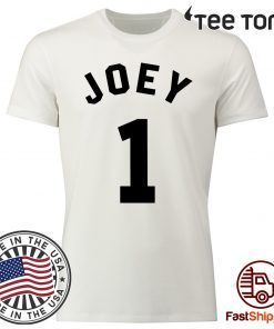 Joey 1 Shirt - Joey 1 T-Shirt