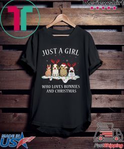 Just a girl who loves bunnies and christmas Shirt