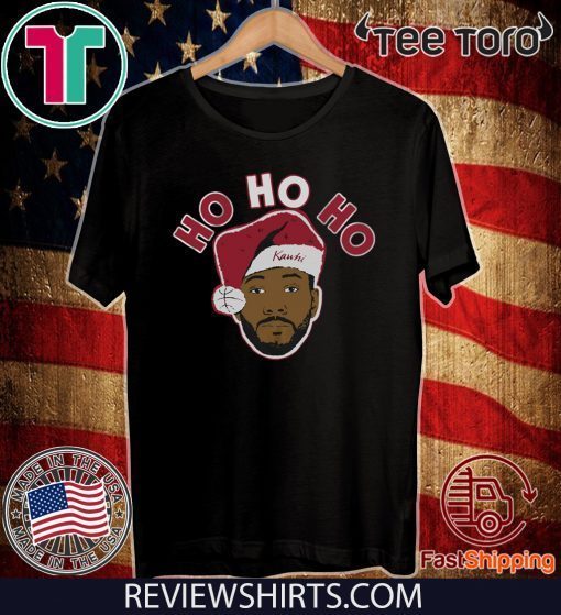 Kawhi Leonard Shirt - Ho Ho Ho T-Shirt