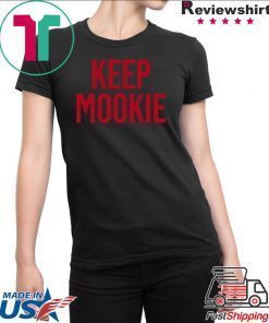 Keep Mookie Shirt