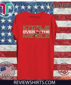Kittle Over The Middle 2020 T-Shirt