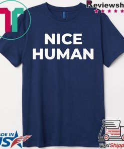 Kristin Cavallari Nice Human Shirt