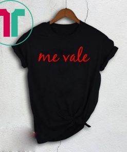Me Vale Spanish Mexico No Me Importa Shirt