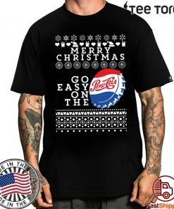 Merry Christmas Go Easy On The Pepsi Cola Ugly Christmas t-shirts