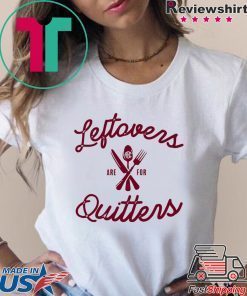 Monogrammed ‘Leftovers Are For Quitters’ Crewneck T-Shirt