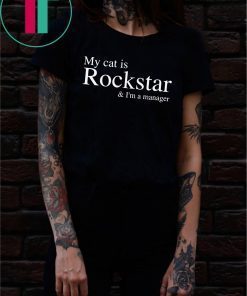 My Cat Is Rockstar and I’m A Manager Classic T-Shirt