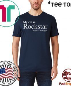 My Cat Is Rockstar and I’m A Manager Classic T-Shirt