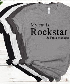 My Tan Not Cat Is Rockstar and Im A Manager Classic T-Shirt