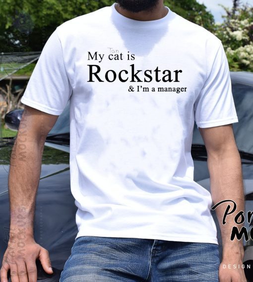 My Tan Not Cat Is Rockstar and Im A Manager Classic T-Shirt