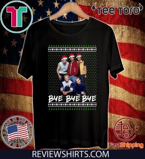 NSYNC Bye bye bye ugly Christmas T Shirt