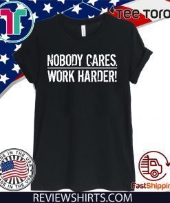 Nobody Cares Work Harder Tee Shirt Lamar Jackson