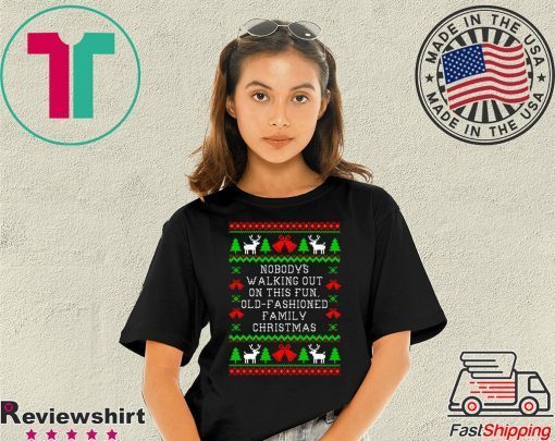 Nobody’s walking out on this fun old-fashioned family Christmas T-Shirt
