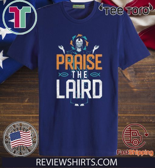 Offcial Praise The Laird T-Shirt