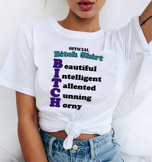 Official Bitch t-shirts