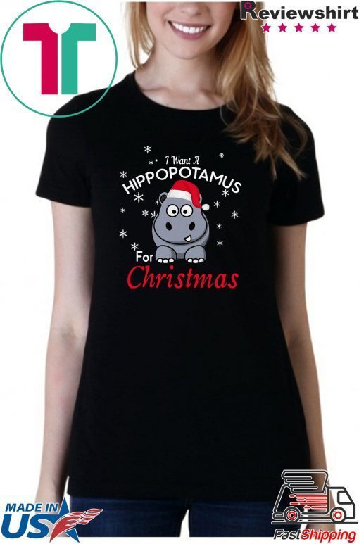 Official I Want A Hippopotamus For Christmas Shirt