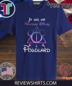 Official Je Suis Une Princesse Disney A Poudlard Shirts