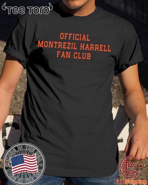 Official Montrezil Harrell Fan Club For T-Shirt