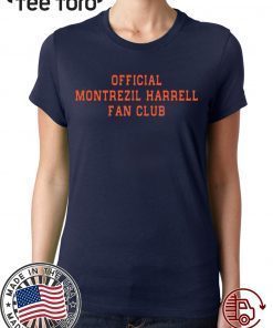 Official Montrezil Harrell Fan Club For T-Shirt