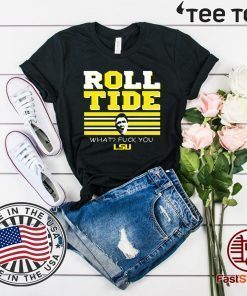 Ed Orgeron Alabama Tigers Roll Tide Fuck You Offcial T-Shirt