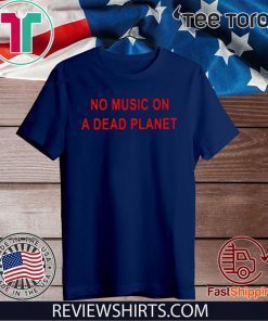 Original No Music On A Dead Planet T-Shirt