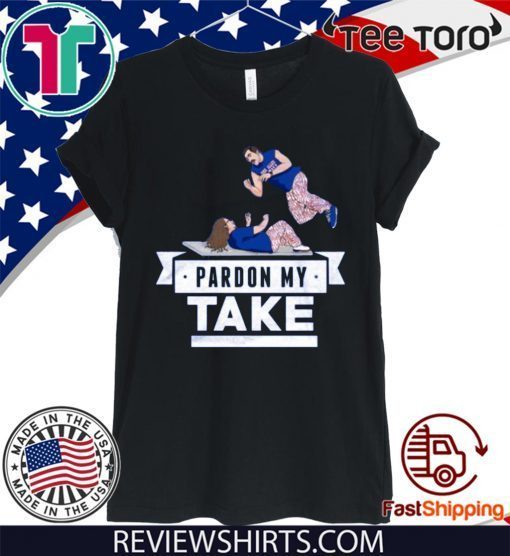 Pardon My Take Table T-Shirt