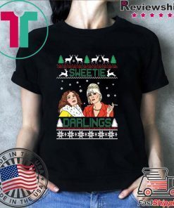 Patsy And Edina Sweetie Darling Christmas Shirt