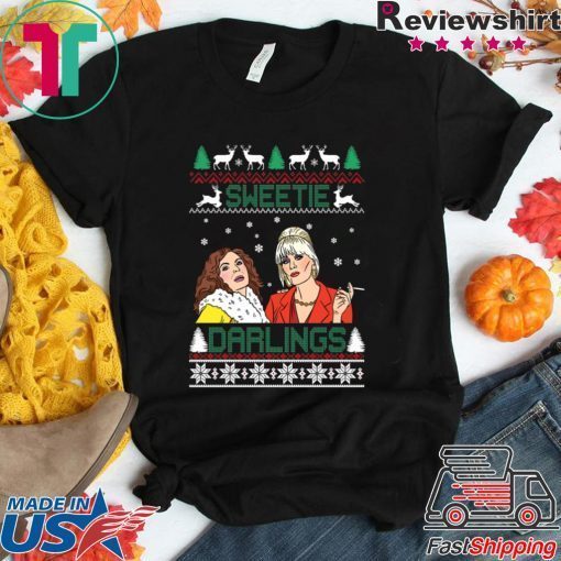 Patsy And Edina Sweetie Darling Christmas Shirt