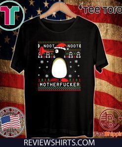 Pingu Noot Noot Motherfucker Christmas Shirt - Offcial Tee