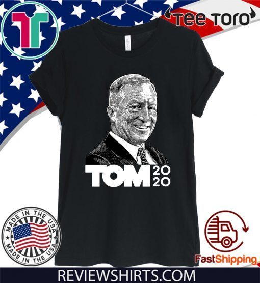 President 2020 Tom Steyer Original T-Shirt