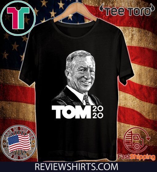 President 2020 Tom Steyer Original T-Shirt