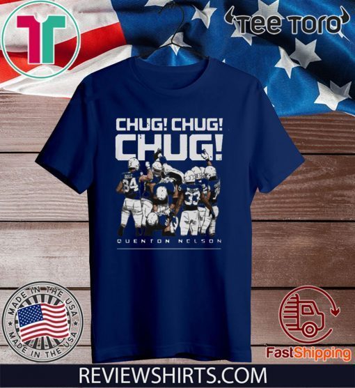 QUENTON NELSON CHUG Shirt - Indianapolis Football T-Shirt